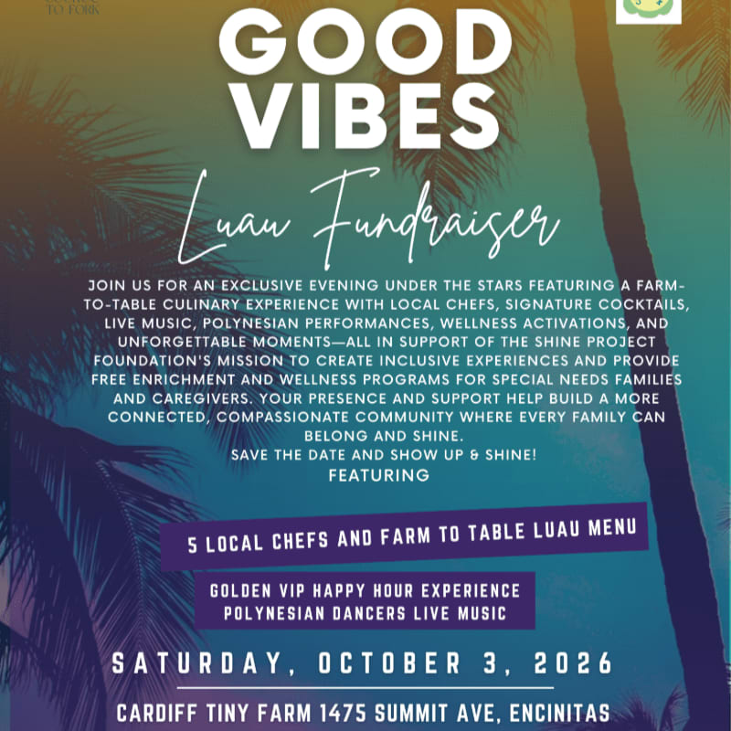 Good Vibes Farm-to-Table Luau & 5 Chef Showcase flyer — Saturday October 3, 2026, Cardiff Tiny Farm